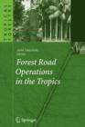 Image for Forest Road Operations in the Tropics