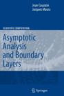 Image for Asymptotic Analysis and Boundary Layers