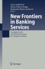 Image for New Frontiers in Banking Services : Emerging Needs and Tailored Products for Untapped Markets