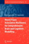 Image for Neuro-Fuzzy Associative Machinery for Comprehensive Brain and Cognition Modelling