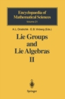 Image for Lie groups and lie algebrasII,: Discrete subgroups of lie groups and cohomologies of lie groups and lie algebras