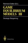 Image for Game Equilibrium Models III