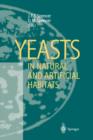 Image for Yeasts in Natural and Artificial Habitats