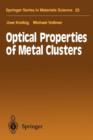 Image for Optical Properties of Metal Clusters