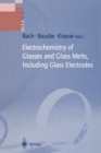 Image for Electrochemistry of Glasses and Glass Melts, Including Glass Electrodes