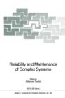 Image for Reliability and Maintenance of Complex Systems