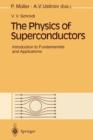 Image for The Physics of Superconductors  : Introduction to Fundamentals and Applications