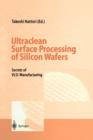 Image for Ultraclean surface processing of silicon wafers  : secrects of VLSI manufacturing