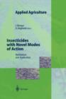 Image for Insecticides with novel modes of action  : mechanism and application
