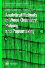 Image for Analytical Methods in Wood Chemistry, Pulping, and Papermaking