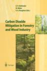 Image for Carbon Dioxide Mitigation in Forestry and Wood Industry