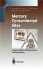 Image for Mercury contaminated sites  : characterization, risk assessment and remediation