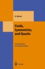 Image for Fields, Symmetries, and Quarks