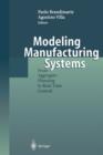 Image for Modeling manufacturing systems  : from aggregate planning to real-time control