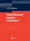 Image for Partial differential equations in mechanics 1  : fundamentals, Laplace&#39;s equation, diffusion equation, wave equation