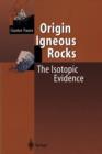Image for Origin of Igneous Rocks : The Isotopic Evidence