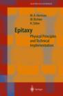 Image for Epitaxy : Physical Principles and Technical Implementation