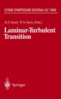 Image for Laminar-turbulent transition  : IUTAM Symposium, Sedona, AZ, September 13-17, 1999
