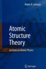 Image for Atomic Structure Theory : Lectures on Atomic Physics