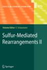 Image for Sulfur-Mediated Rearrangements II