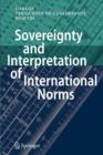 Image for Sovereignty and Interpretation of International Norms