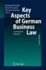 Image for Key Aspects of German Business Law : A Practical Manual