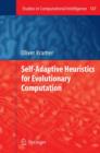 Image for Self-Adaptive Heuristics for Evolutionary Computation