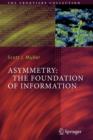 Image for Asymmetry: The Foundation of Information