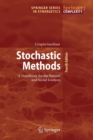 Image for Stochastic Methods : A Handbook for the Natural and Social Sciences
