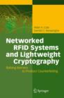 Image for Networked RFID Systems and Lightweight Cryptography : Raising Barriers to Product Counterfeiting