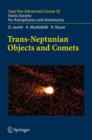 Image for Trans-Neptunian Objects and Comets : Saas-Fee Advanced Course 35. Swiss Society for Astrophysics and Astronomy