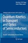 Image for Quantum Kinetics in Transport and Optics of Semiconductors