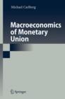 Image for Macroeconomics of Monetary Union