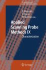 Image for Applied Scanning Probe Methods IX : Characterization