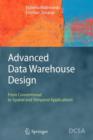 Image for Advanced Data Warehouse Design : From Conventional to Spatial and Temporal Applications