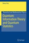 Image for Quantum Information Theory and Quantum Statistics