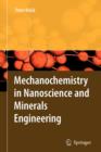 Image for Mechanochemistry in Nanoscience and Minerals Engineering
