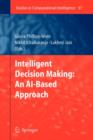 Image for Intelligent Decision Making: An AI-Based Approach