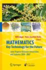 Image for Mathematics – Key Technology for the Future : Joint Projects between Universities and Industry 2004 -2007