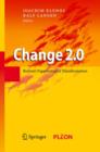 Image for Change 2.0 : Beyond Organisational Transformation