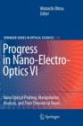 Image for Progress in Nano-Electro-Optics VI : Nano-Optical Probing, Manipulation, Analysis, and Their Theoretical Bases