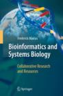 Image for Bioinformatics and Systems Biology : Collaborative Research and Resources