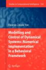 Image for Modelling and Control of Dynamical Systems: Numerical Implementation in a Behavioral Framework