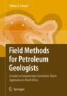 Image for Field Methods for Petroleum Geologists : A Guide to Computerized Lithostratigraphic Correlation Charts Case Study: Northern Africa