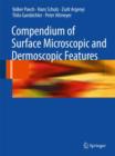 Image for Compendium of Surface Microscopic and Dermoscopic Features