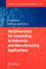 Image for Metaheuristics for Scheduling in Industrial and Manufacturing Applications