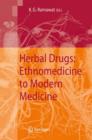 Image for Herbal Drugs: Ethnomedicine to Modern Medicine