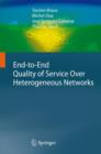 Image for End-to-End Quality of Service Over Heterogeneous Networks