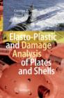 Image for Elasto-Plastic and Damage Analysis of Plates and Shells