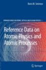 Image for Reference Data on Atomic Physics and Atomic Processes
